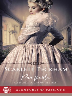 cover image of Les secrets de Charlotte Street (Tome 2)--Par fierté